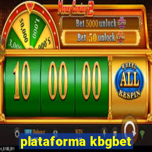 plataforma kbgbet